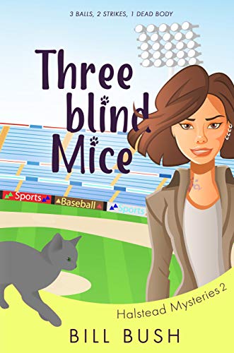Three Blind Mice - Bill Halstead