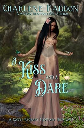 A Kiss and a Dare - Charlene Raddon Book Cover