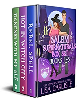 Box Set Rebel Spell #1, Hot in Witch City #2 , Dancing with my Elf #3 Book Cover