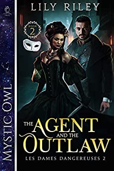 The Agent and the Outlaw Book Cover