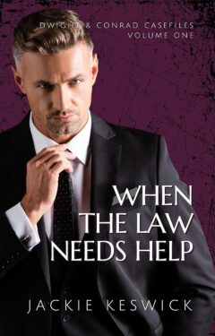 When the Law Needs Help - Jackie Keswick