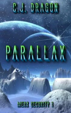 C.J. Dragon - Parallax (Merx Security Book 1)